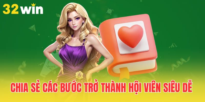 Đăng Ký Hội Viên - Trải Nghiệm Cá Cược Không Giới Hạn 2 chia-se-cac-buoc-tro-thanh-hoi-vien-sieu-de