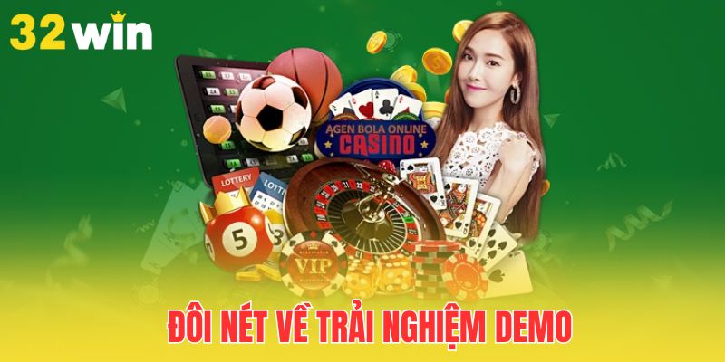 Trải Nghiệm Demo - Tích Lũy Kinh Nghiệm, Cá Cược Bùng Nổ 1 doi-net-ve-trai-nghiem-demo