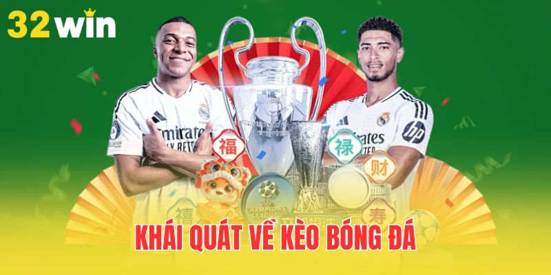 Cách Đọc Kèo Bóng Đá Cho Người Mới Chi Tiết Năm 2025 1 khai-quat-ve-keo-bong-da
