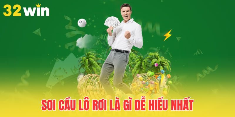 Soi Cầu Lô Rơi Là Gì Và Cách Áp Dụng Hiệu Quả Nhất Tại 32Win 1 soi-cau-lo-roi-la-gi-de-hieu-nhat