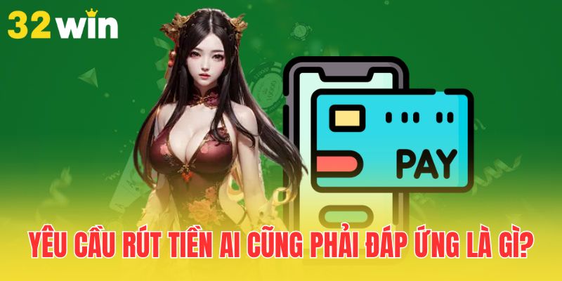 Rút Tiền - Hướng Dẫn Giao Dịch An Toàn Nhanh Chóng 1 yeu-cau-rut-tien-ai-cung-phai-dap-ung-la-gi